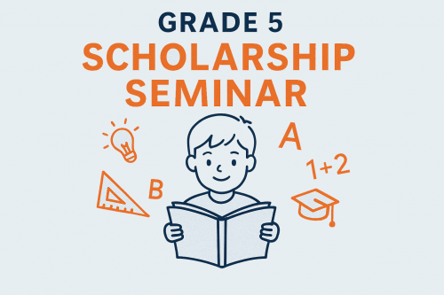 Grade 5 Scholarship Seminar